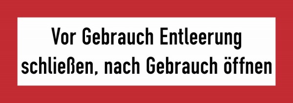 Hinweisschild Feuerwehr Vor Gebrauch Entleerung schließen, nach Gebrauch Entleerung öffnen