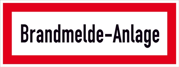 Hinweisschild Feuerwehr Brandmelde-Anlage