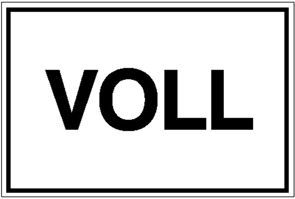 Hinweisschild Voll