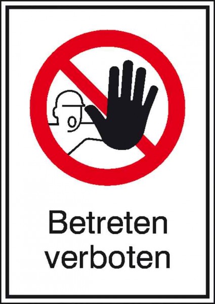 Verbotsschild Betreten verboten