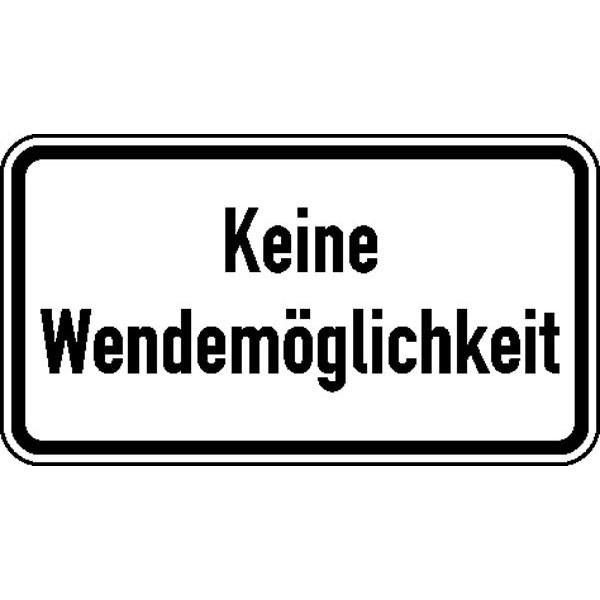 Zusatzzeichen Nr. 2024 Keine Wendemöglichkeit