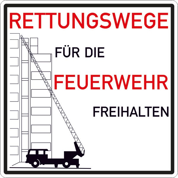 Hinweisschild Feuerwehrzufahrten Rettungswege für die Feuerwehr freihalten