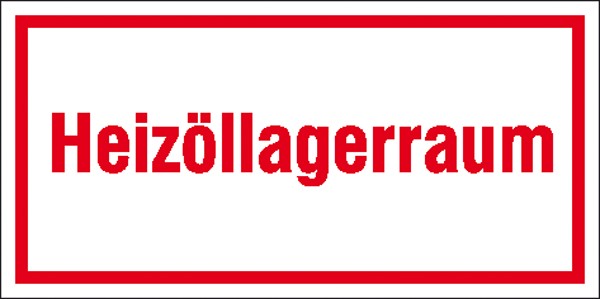 Hinweisschild Heizöllagerraum weiß / rot