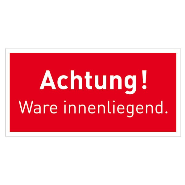 Verpackungsetiketten Achtung! Ware innenliegend