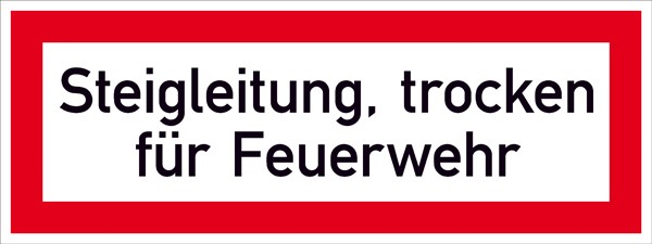 Hinweisschild Feuerwehr Steigleitung, trocken für Feuerwehr
