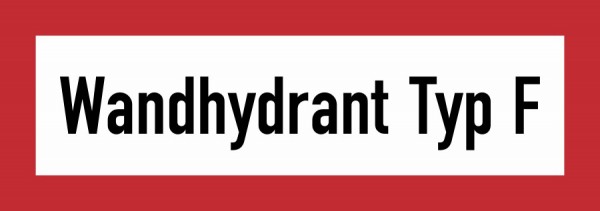 Hinweisschild Feuerwehr Wandhydrant Typ F