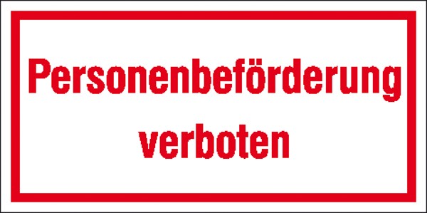 Hinweisschild Personenbeförderung verboten