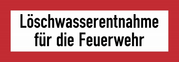 Hinweisschild Feuerwehr Löschwasserentnahme für die Feuerwehr